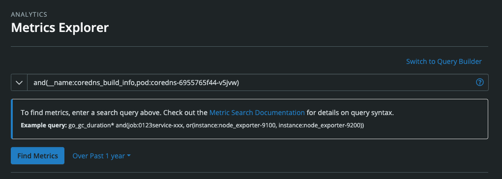 Metrics Explorer Advanced Search